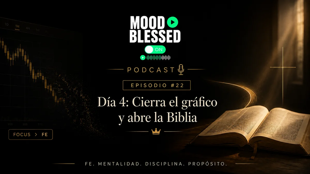 Día 4: Cierra el gráfico y abre la Biblia